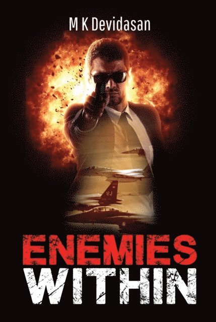 M K Devidasan - Enemies Within, E-bok. Tillgänglighet: Lägg i varukorg