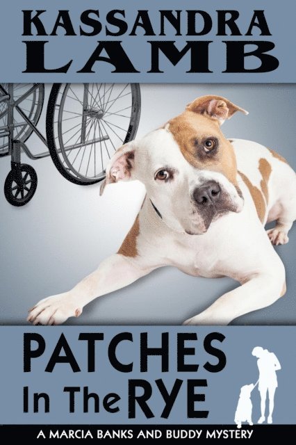 Kassandra Lamb - Patches In The Rye, E-bok
