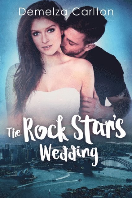 Demelza Carlton - Rock Star's Wedding, E-bok