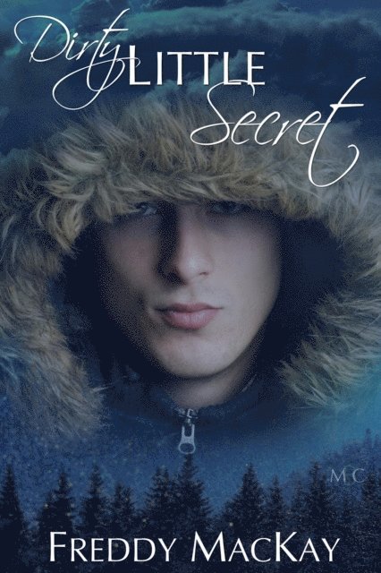 Freddy MacKay - Dirty Little Secret, E-bok. Tillgänglighet: Lägg i varukorg