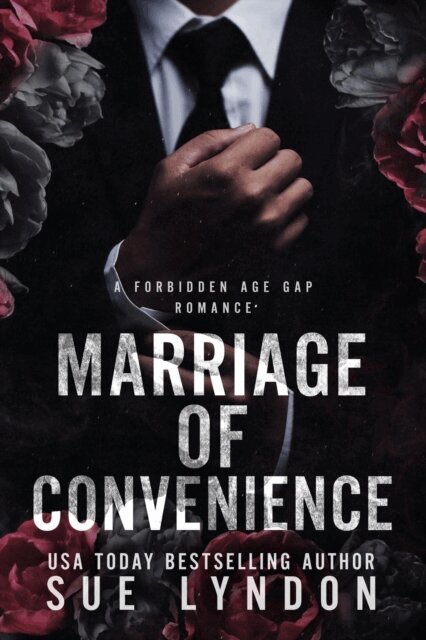 Sue Lyndon - Marriage of Convenience: A Forbidden Age Gap Romance, E-bok