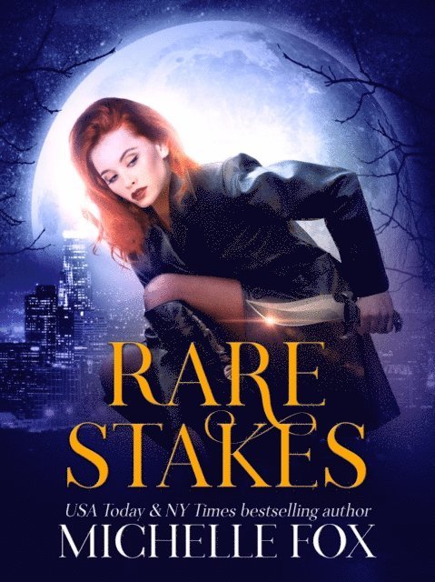 Michelle Fox - Rare Stakes Urban Fantasy, E-bok