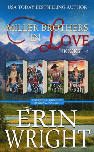 Erin Wright - Miller Brothers in Love: A Contemporary Western Romance Boxset (Books 1 - 4), E-bok