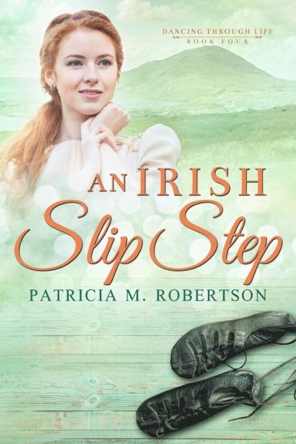 Patricia M. Robertson - Irish Slip Step, E-bok. Tillgänglighet: Lägg i varukorg