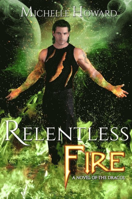 Michelle Howard - Relentless Fire, E-bok