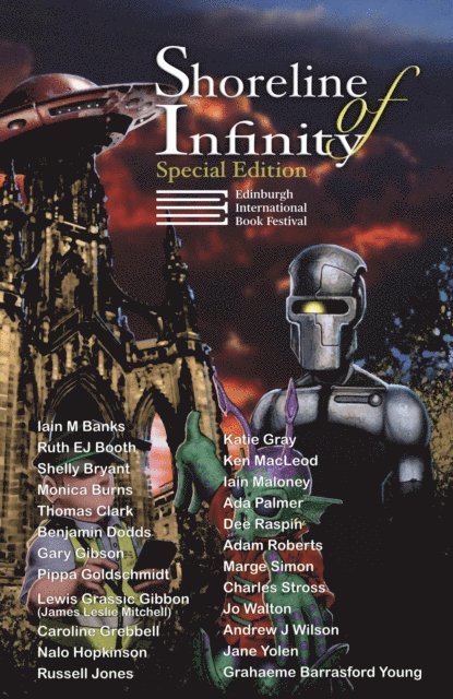 Jo Walton, Iain M Banks, Adam Roberts, Gary Gibson, Ada Palmer, Nalo Hopkinson, Charles Stross, Ken MacLeod - Shoreline of Infinity 81/2 EIBF Edition, E-bok