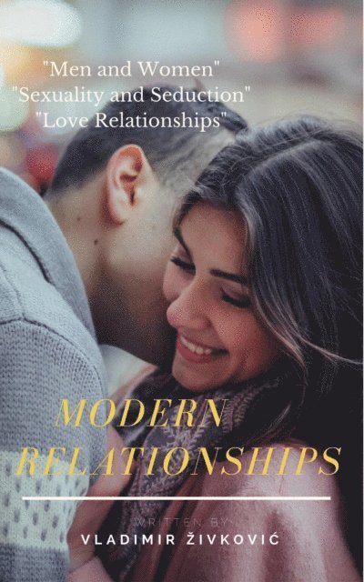 Vladimir Zivkovic - Modern Relationships, E-bok