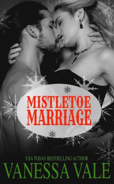 Vanessa Vale - Mistletoe Marriage, E-bok
