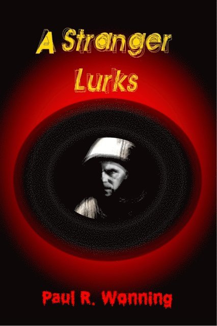 Paul R. Wonning - Stranger Lurks, E-bok. Tillgänglighet: Lägg i varukorg