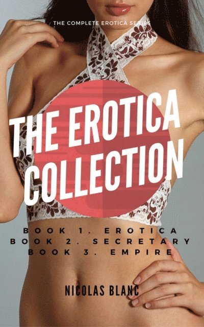 Nicolas Blanc - Erotica Collection, E-bok
