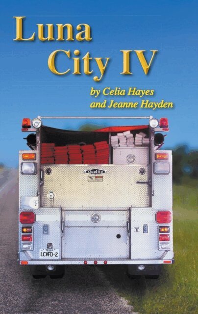 Jeanne Hayden, Celia Hayes - Luna City IV, E-bok