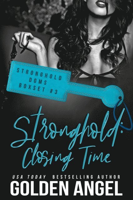 Golden Angel - Stronghold: Closing Time, E-bok