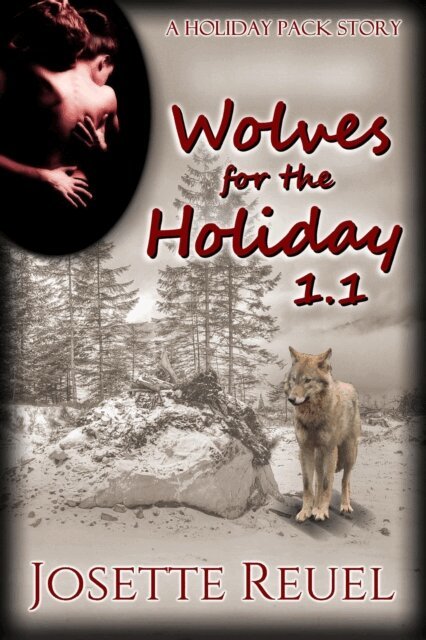 Josette Reuel - Wolves for the Holiday, E-bok