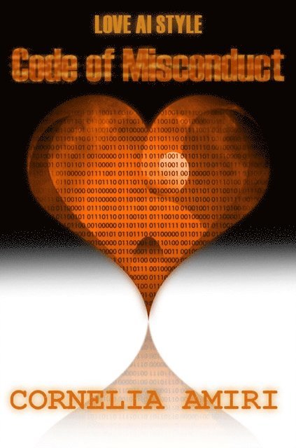 Cornelia Amiri - Code Of Misconduct, E-bok