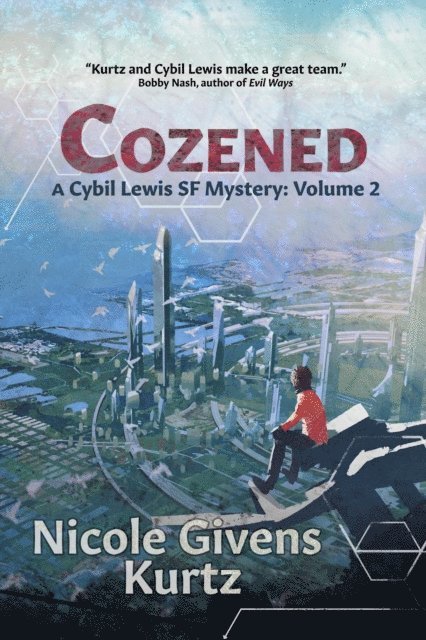 Cozened: A Cybil Lewis SF Mystery