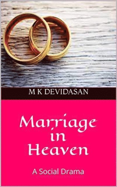 M K Devidasan - Marriage in Heaven, E-bok. Tillgänglighet: Lägg i varukorg