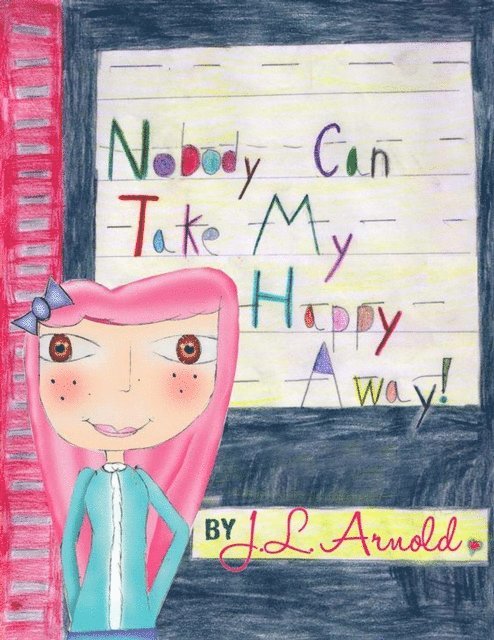 Jessica Arnold - Nobody Can Take My Happy Away, E-bok
