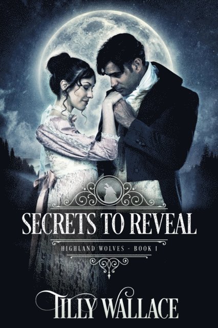 Tilly Wallace - Secrets to Reveal, E-bok