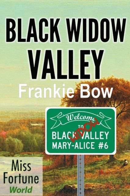 Frankie Bow - Black Widow Valley, E-bok. Tillgänglighet: Lägg i varukorg
