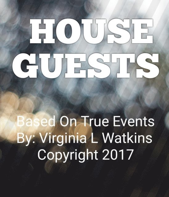 Virginia L. Watkins - House Guests, E-bok. Tillgänglighet: Lägg i varukorg