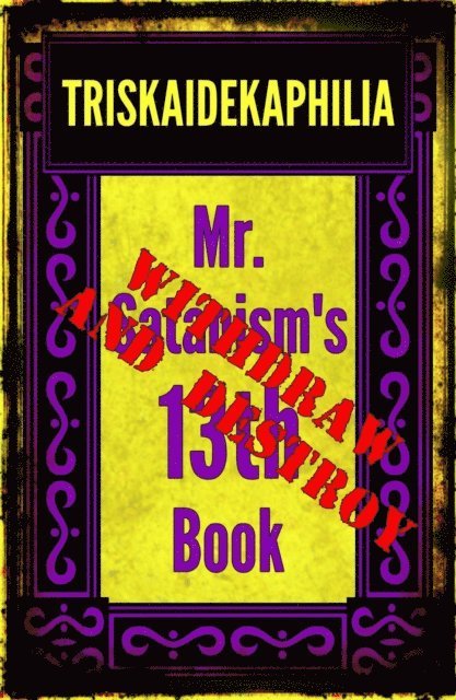 Mr. Satanism - Triskaidekaphilia - Mr. Satanism's 13th Book, E-bok. Tillgänglighet: Lägg i varukorg