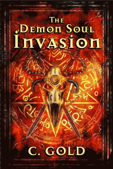 C. Gold - Demon Soul Invasion, E-bok