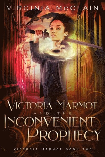 Virginia McClain - Victoria Marmot and the Inconvenient Prophecy, E-bok