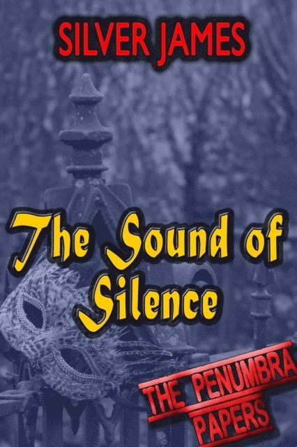 Silver James - Sound of Silence, E-bok