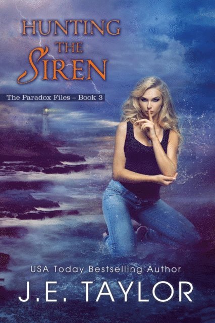 J.E. Taylor - Hunting the Siren, E-bok