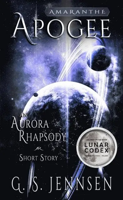 G. S. Jennsen - Apogee: An Aurora Rhapsody Short Story, E-bok. Tillgänglighet: Lägg i varukorg