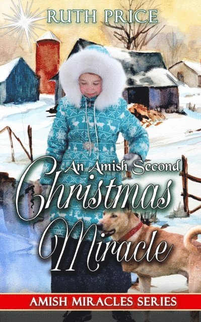 Ruth Price - Amish Second Christmas Miracle, E-bok