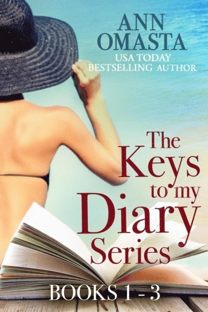 Ann Omasta - Keys to My Diary Series (Books 1 - 3), E-bok