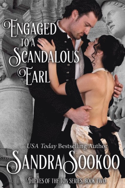 Sandra Sookoo - Engaged to a Scandalous Earl, E-bok