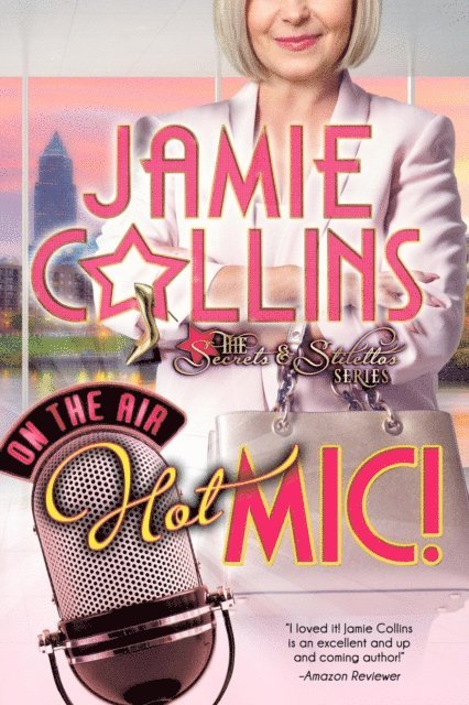 Jamie Collins - Hot Mic!, E-bok