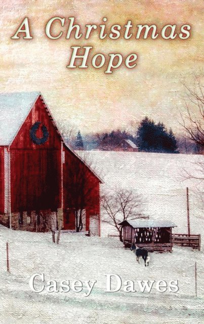 Casey Dawes - Christmas Hope, E-bok. Tillgänglighet: Lägg i varukorg
