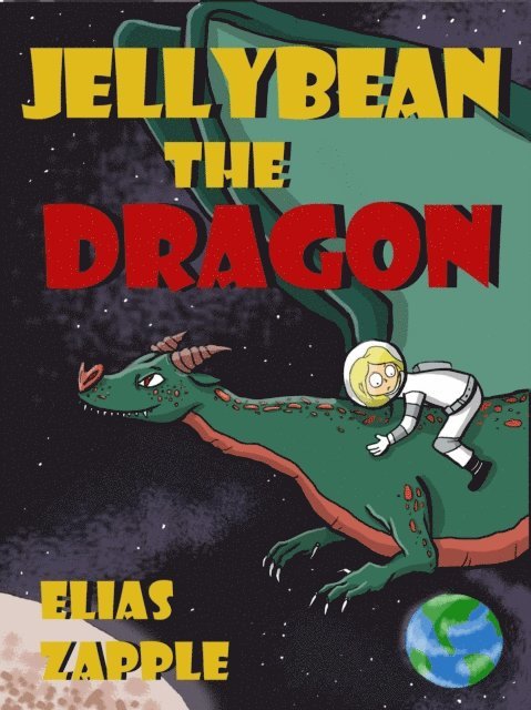Elias Zapple - Jellybean the Dragon, E-bok