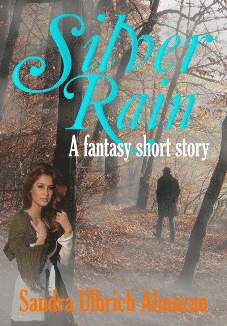Sandra Ulbrich Almazan - Silver Rain, E-bok. Tillgänglighet: Lägg i varukorg