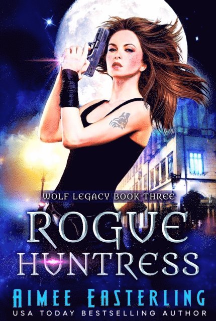 Aimee Easterling - Rogue Huntress, E-bok