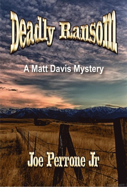 Joe Perrone Jr. - Deadly Ransom, E-bok