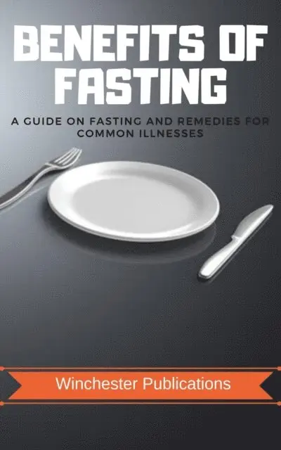 Ram Das - Benefits of Fasting: A Guide on fasting and Remedies for Common Illnesses, E-bok. Tillgänglighet: Lägg i varukorg