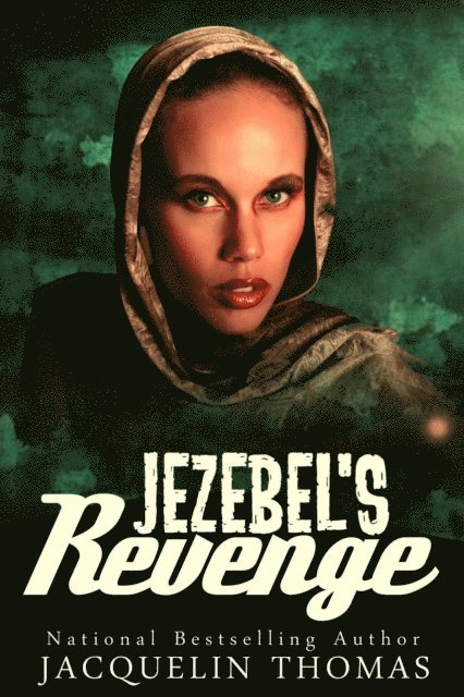 Jacquelin Thomas - Jezebel's Revenge, E-bok