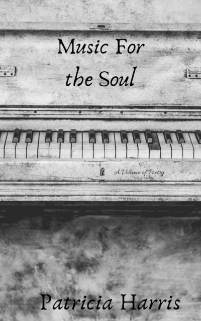 Patricia Harris - Music for the Soul, E-bok