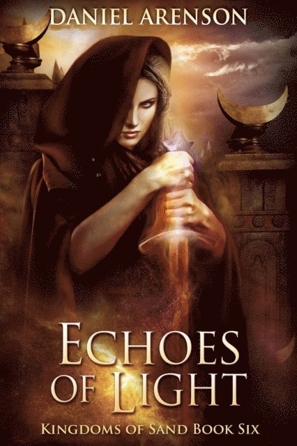 Daniel Arenson - Echoes of Light, E-bok