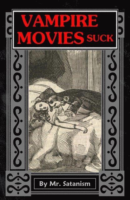 Mr. Satanism - Vampire Movies Suck, E-bok. Tillgänglighet: Lägg i varukorg