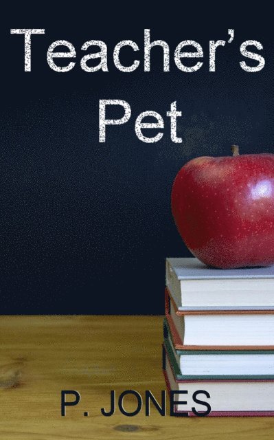 P. Jones - Teacher's Pet, E-bok