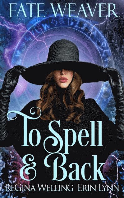 Erin Lynn, ReGina Welling - To Spell & Back, E-bok. Tillgänglighet: Lägg i varukorg