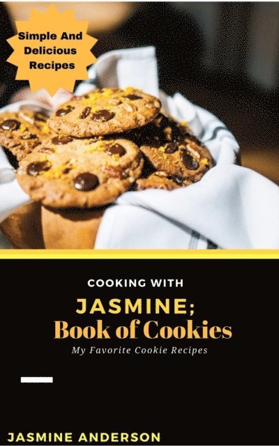 Jasmine Anderson - Cooking With Jasmine; Book of Cookies, E-bok. Tillgänglighet: Lägg i varukorg