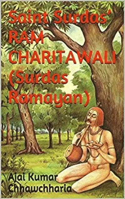 Ajai Kumar Chhawchharia - Saint Surdas' Ram Charitawali (Surdas Ramayan), E-bok. Tillgänglighet: Lägg i varukorg