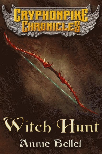 Annie Bellet - Witch Hunt, E-bok