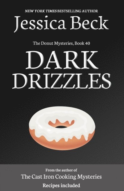 Jessica Beck - Dark Drizzles, E-bok